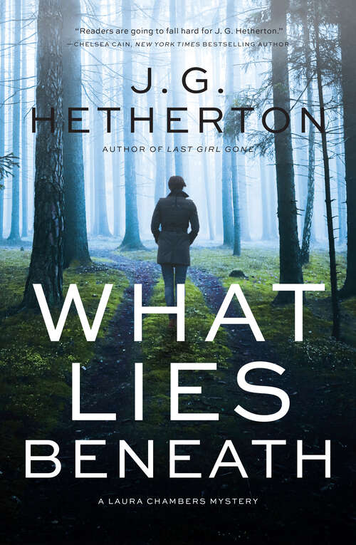 Book cover of What Lies Beneath: A Laura Chambers Novel (A Laura Chambers Novel #2)