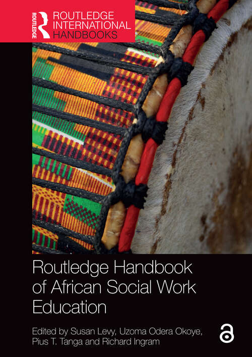 Book cover of Routledge Handbook of African Social Work Education (1) (Routledge International Handbooks)