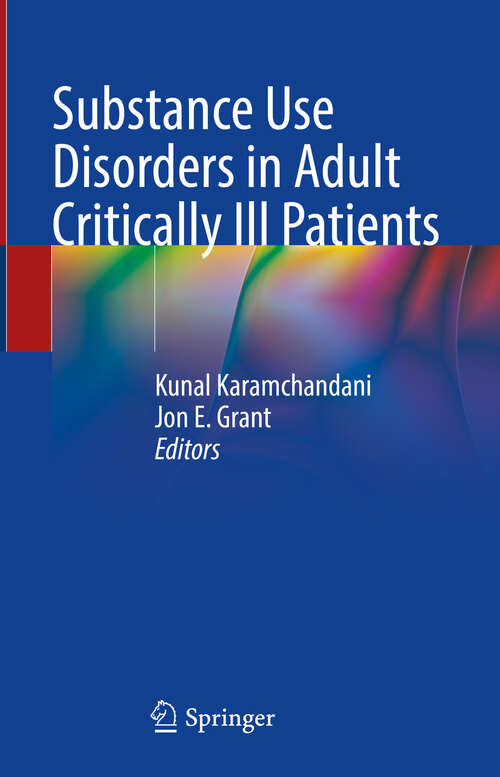 Book cover of Substance Use Disorders in Adult Critically Ill Patients