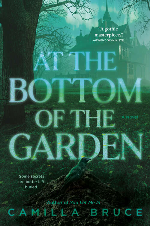 Book cover of At the Bottom of the Garden: A Novel