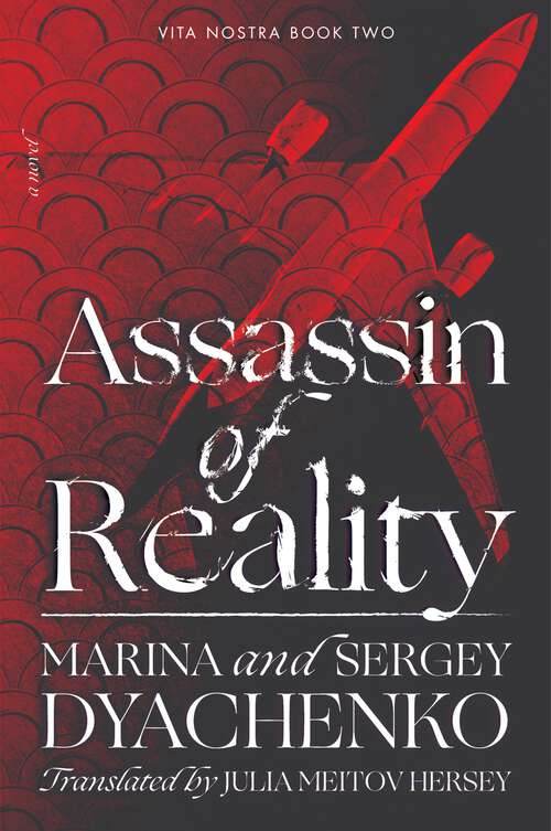 Book cover of Assassin of Reality: A Novel (Vita Nostra #2)