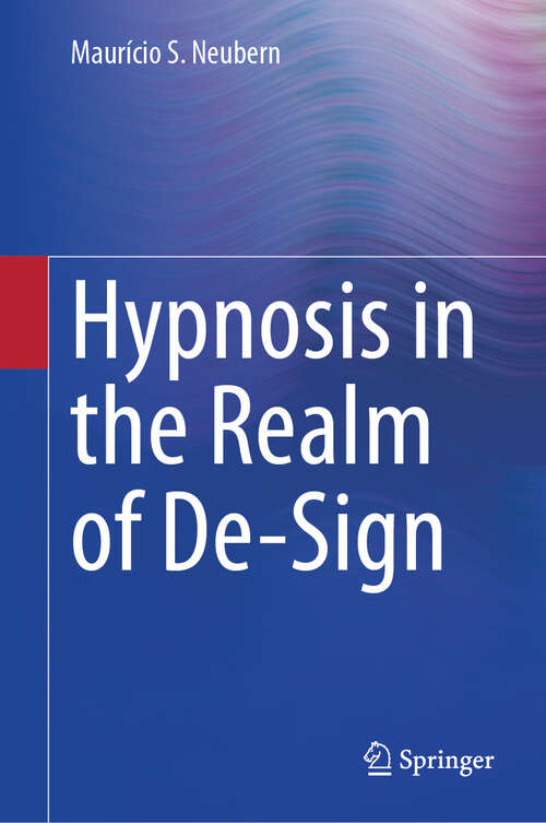 Book cover of Hypnosis in the Realm of De-Sign