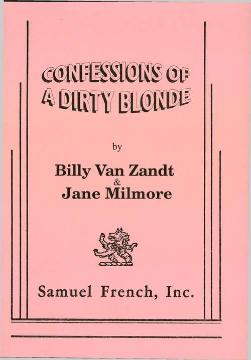 Book cover of Confessions Of A Dirty Blonde