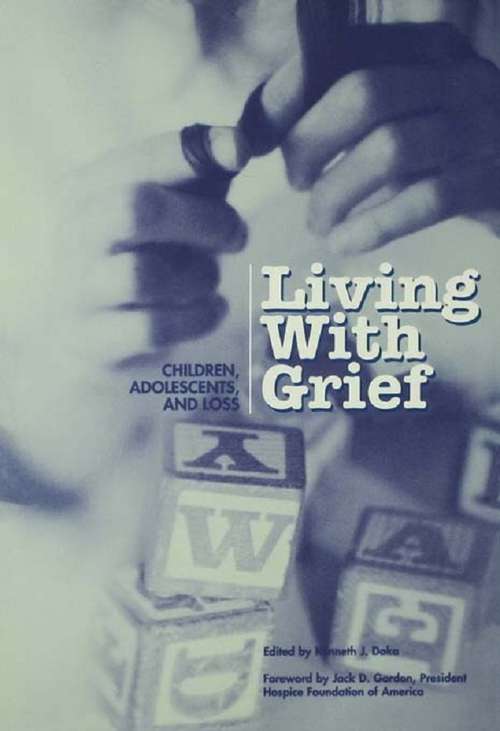 Book cover of Living With Grief: Children, Adolescents and Loss