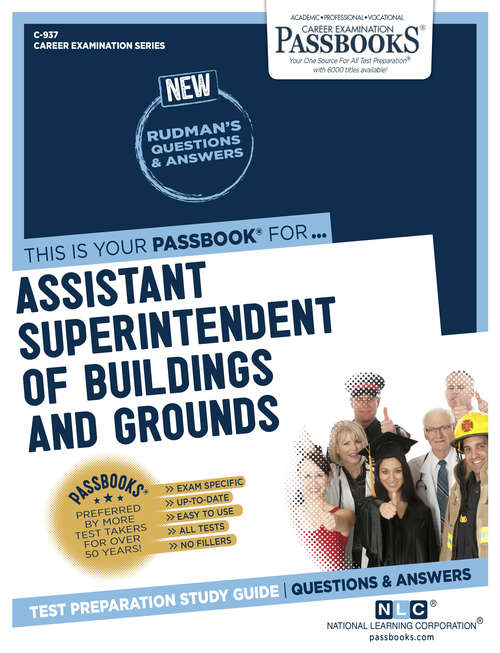 Book cover of Assistant Superintendent of Buildings & Grounds: Passbooks Study Guide (Career Examination Series)