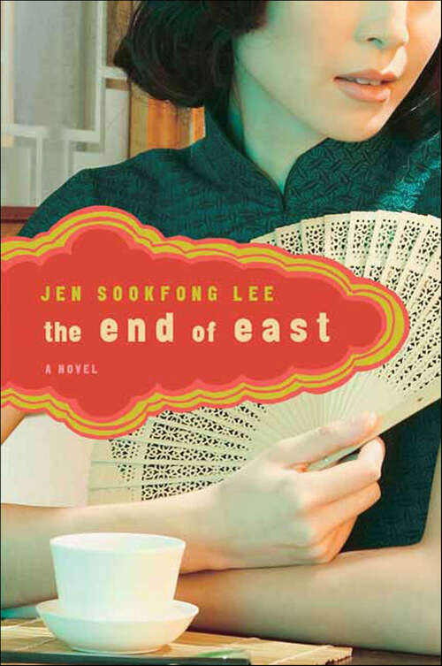 Book cover of The End of East: A Novel