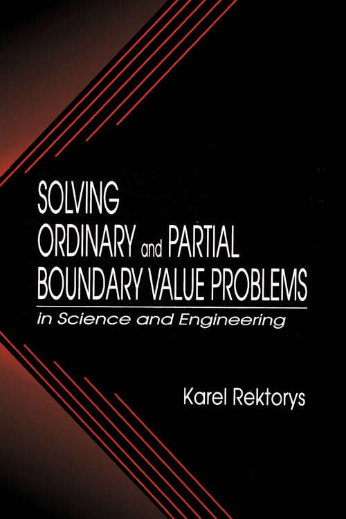 Book cover of Solving Ordinary and Partial Boundary Value Problems in Science and Engineering (Applied and Computational Mechanics)