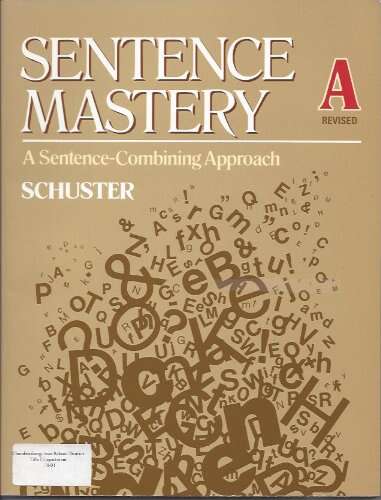 Book cover of A Sentence Mastery (Second Edition)