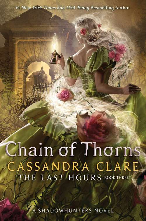 Book cover of Chain of Thorns (The Last Hours #3)