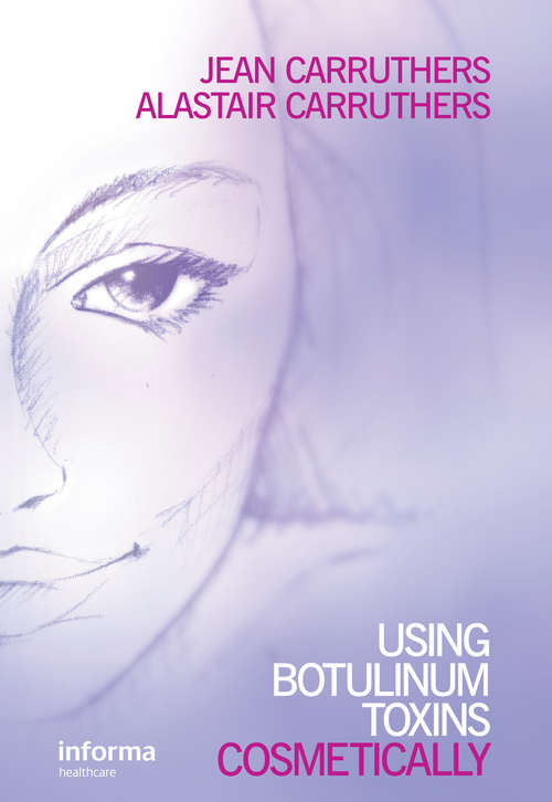 Book cover of Using Botulinum Toxins Cosmetically: A Practical Guide