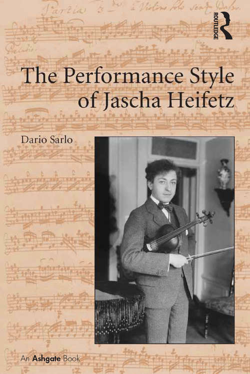 Book cover of The Performance Style of Jascha Heifetz