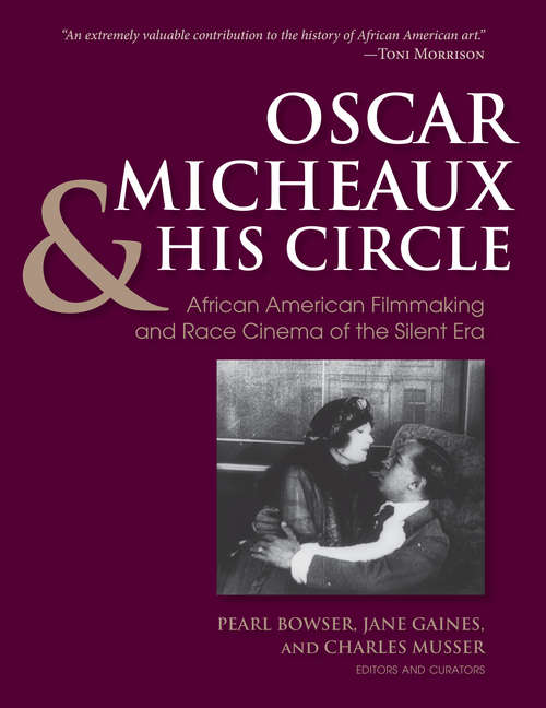 Book cover of Oscar Micheaux and His Circle