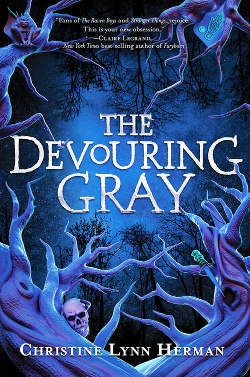 Book cover of The Devouring Gray (The Devouring Gray #1)