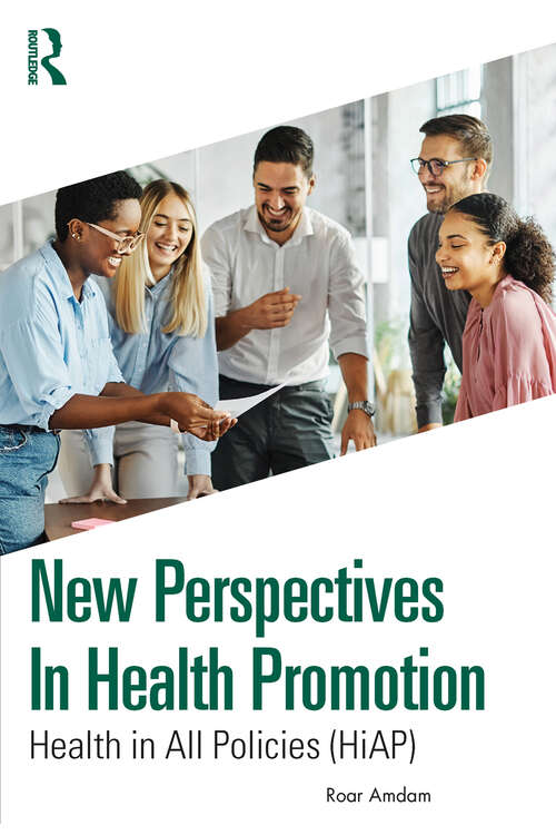 Book cover of New Perspectives in Health Promotion: Health in All Policies (HiAP)