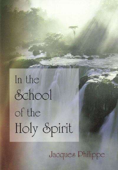 Book cover of In The School Of The Holy Spirit