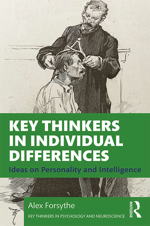 Book cover of Key Thinkers in Individual Differences: Ideas on Personality and Intelligence (Key Thinkers in Psychology and Neuroscience)