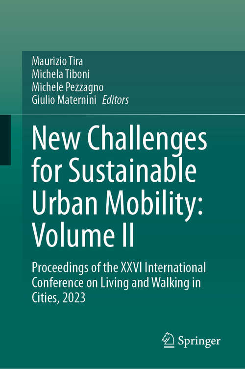 Book cover of New Challenges for Sustainable Urban Mobility: Proceedings of the XXVI International Conference on Living and Walking in Cities, 2023 (2024)