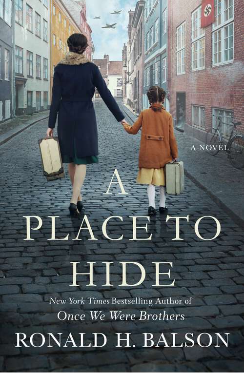 Book cover of A Place to Hide: A Novel