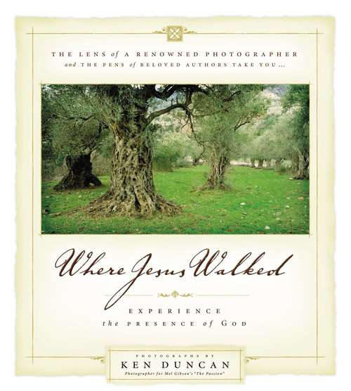 Book cover of Where Jesus Walked: Experience The Presence Of God