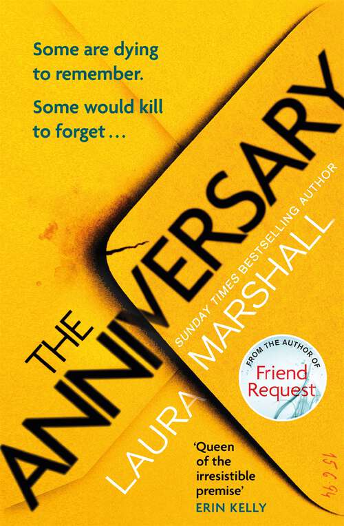 Book cover of The Anniversary: The addictive new thriller from the bestselling author of FRIEND REQUEST