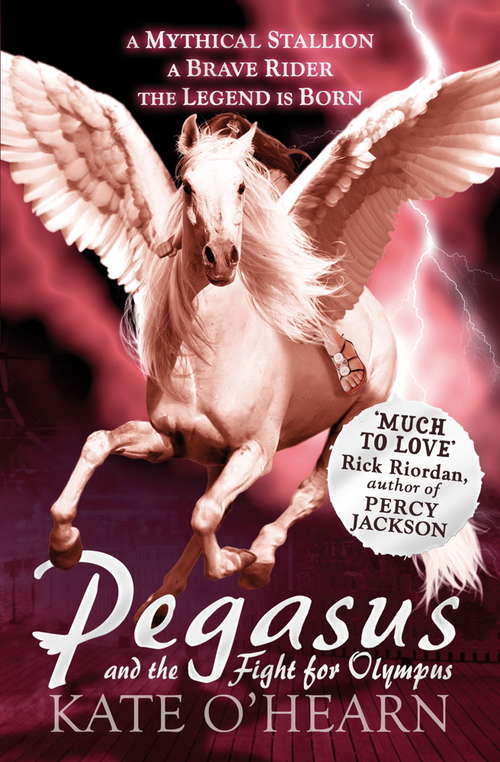 Book cover of Pegasus and the Fight for Olympus: Book 2 (Pegasus #2)