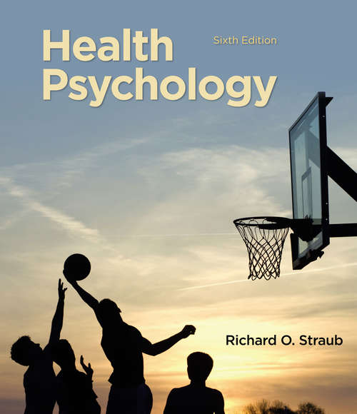 Book cover of Health Psychology: A Biopsychosocial Approach (5th Edition)