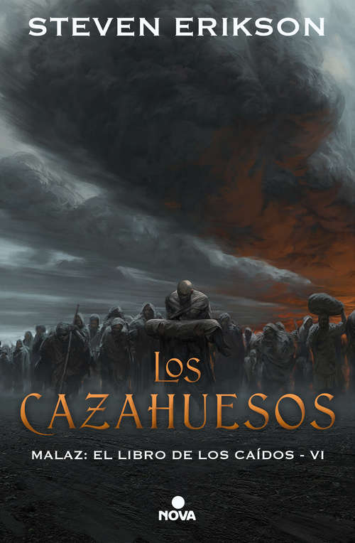 Book cover of Los cazahuesos (Malaz: El Libro de los Caídos: Volumen 6)