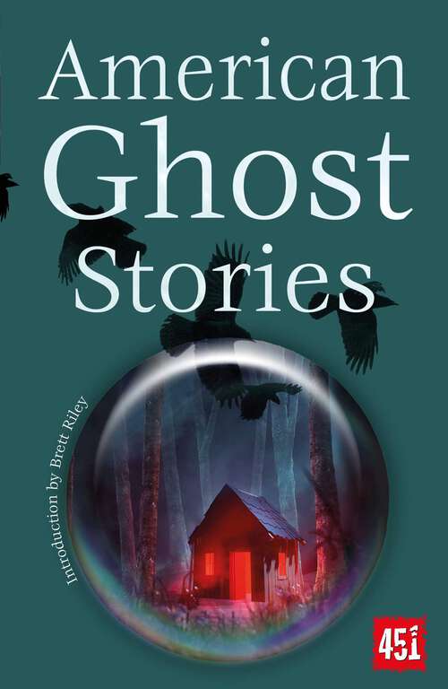 Book cover of American Ghost Stories (Ghost Stories)