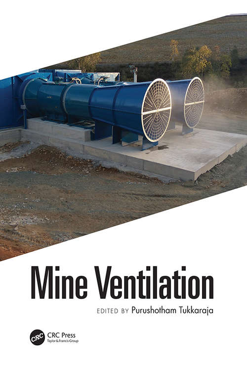 Book cover of Mine Ventilation: Proceedings of the 18th North American Mine Ventilation Symposium, 12-17 June, 2021, Rapid City, South Dakota, USA