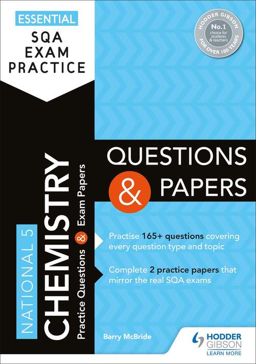 Book cover of Essential SQA Exam Practice: National 5 Chemistry Questions and Papers: From the publisher of How to Pass