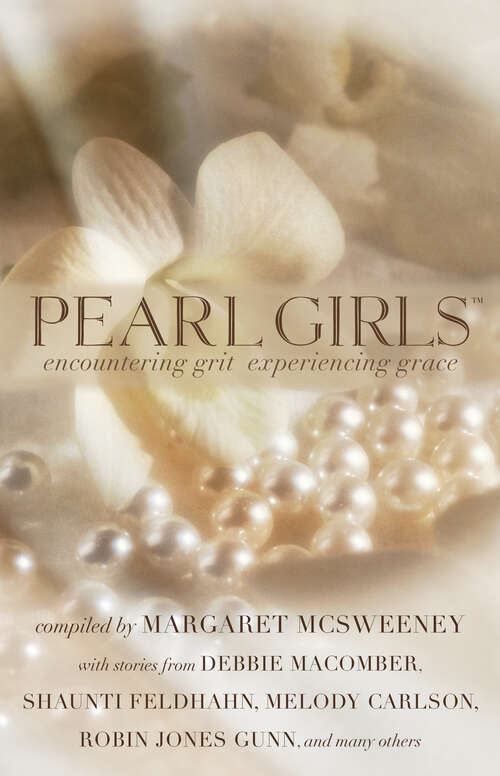 Book cover of Pearl Girls: Encountering Grit, Experiencing Grace (New Edition)