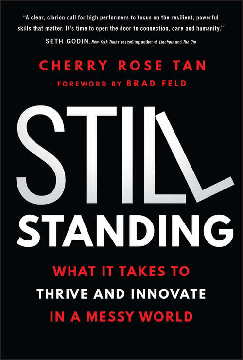 Book cover of Still Standing: What It Takes to Thrive and Innovate in a Messy World