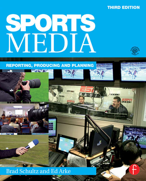 Book cover of Sports Media: Reporting, Producing, and Planning (3)
