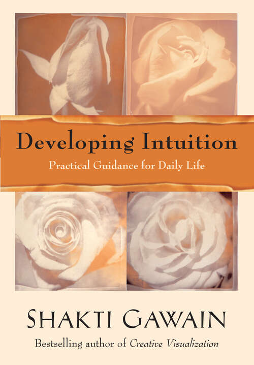 Book cover of Developing Intuition: Practical Guidance for Daily Life