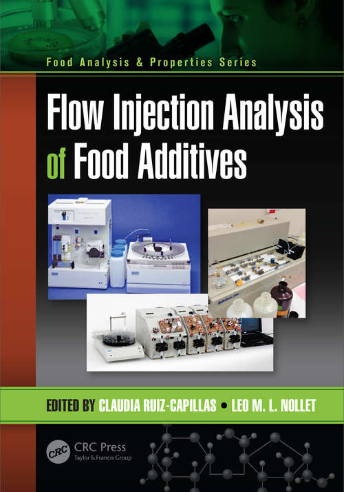 Book cover of Flow Injection Analysis of Food Additives (Food Analysis & Properties)