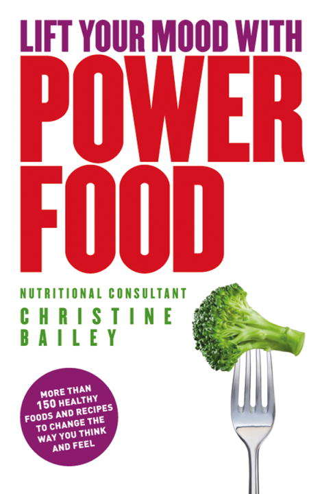 Book cover of Lift Your Mood With Power Food