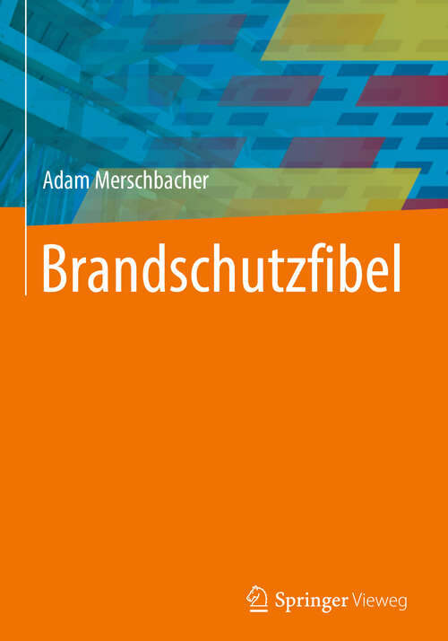 Book cover of Brandschutzfibel (1. Aufl. 2018)
