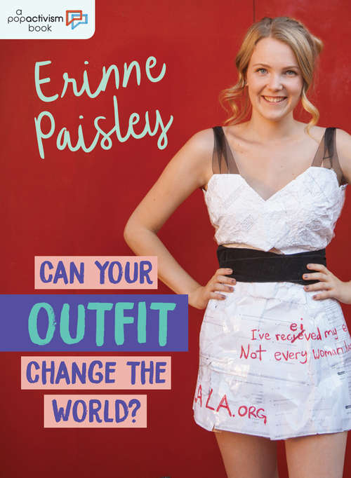 Book cover of Can Your Outfit Change the World? (PopActivism)