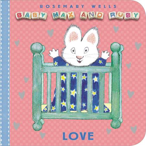 Book cover of Love (Baby Max and Ruby)