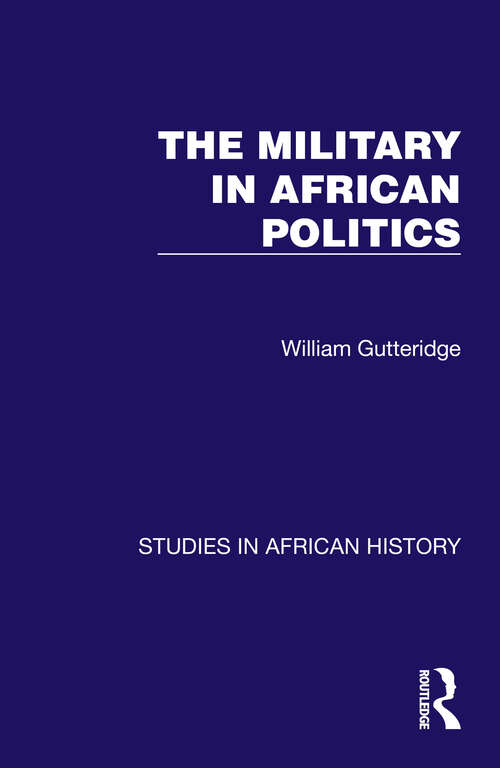 Book cover of The Military in African Politics