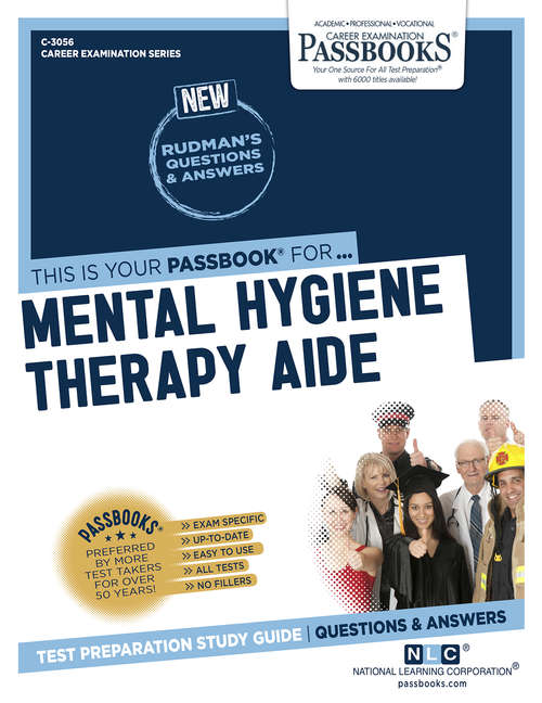 Book cover of Mental Hygiene Therapy Aide: Passbooks Study Guide (Career Examination Series: C-3056)