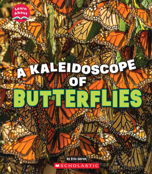 Book cover of A Kaleidoscope of Butterflies (Learn About)