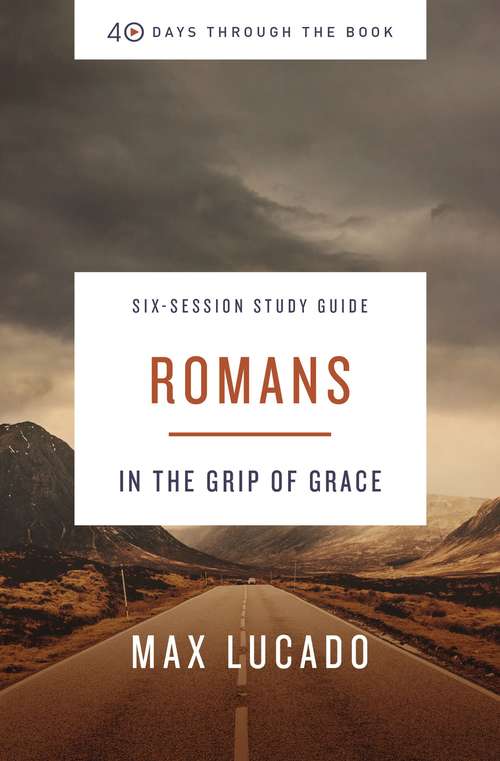 Book cover of Romans Study Guide: In the Company of Christ (40 Days Through the Book)