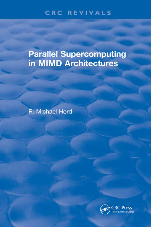 Book cover of Parallel Supercomputing in MIMD Architectures