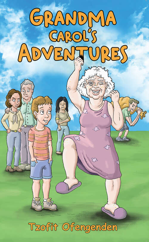 Book cover of Grandma Carol's Adventures