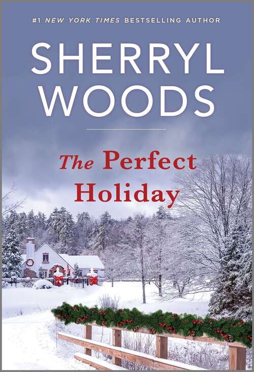 Book cover of The Perfect Holiday: Silver Bells On A Snowy Christmas The Perfect Holiday (Reissue)