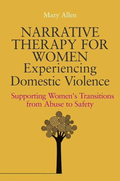 Book cover of Narrative Therapy for Women Experiencing Domestic Violence