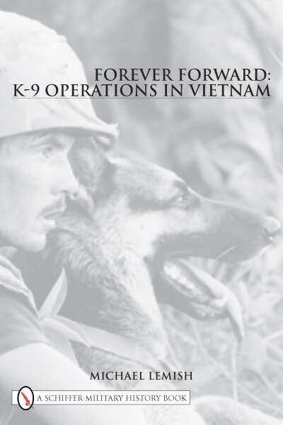 Book cover of Forever Forward: K-9 Operations in Vietnam