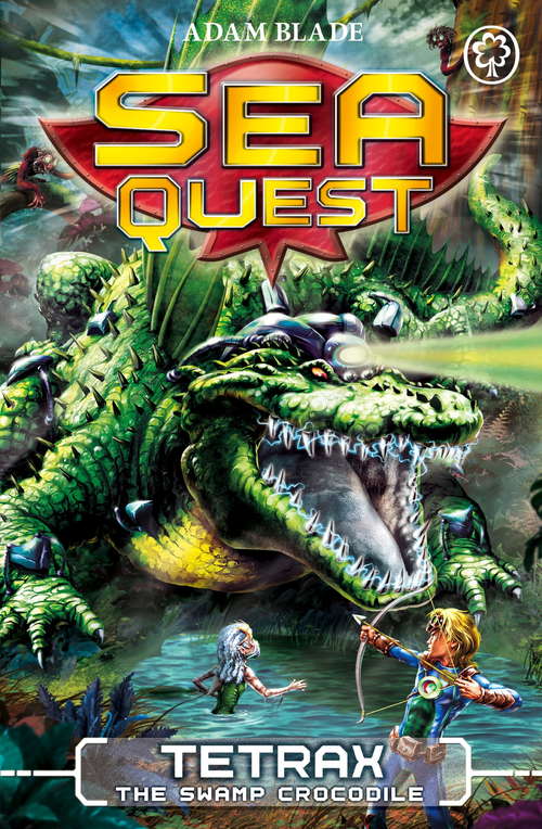 Book cover of Tetrax the Swamp Crocodile: Book 9 (Sea Quest Ser.)