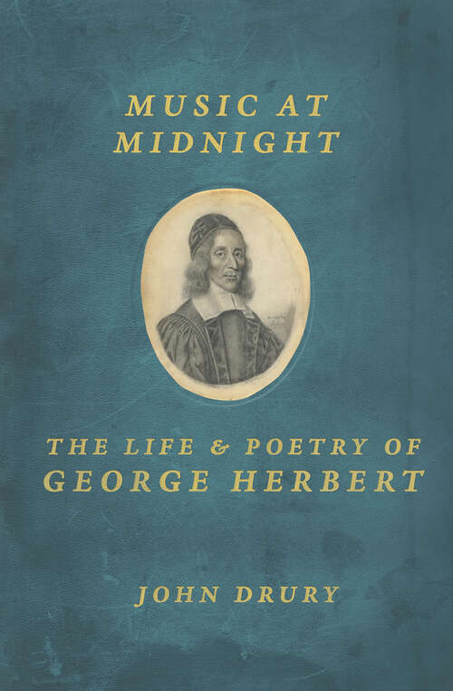 Book cover of Music at Midnight: The Life and Poetry of George Herbert
